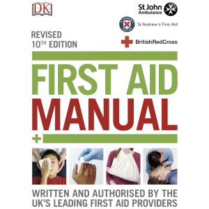 First Aid Manual - revised 10th edition, 2016