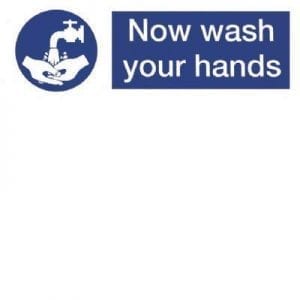 Now wash your hands Sign - 300 x 100mmF90035